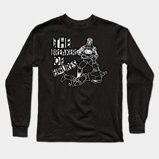 Breaker of Figures Long Sleeve T-Shirt